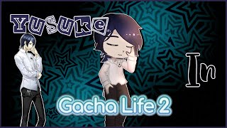 -Yusuke Kitagawa-  (From Persona 5)  In Gacha Life 2