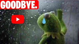 Kermit retires from Youtube