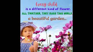 Every Child 👧👦🏼  #shorts   #flowers  🌸🌼🌺  #beautifulgarden