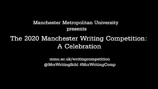 The 2020 Manchester Writing Competition: A Celebration