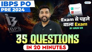 35 Questions In Just 20 Minutes For Quant | IBPS PO Pre 2024 | By Arun Sir