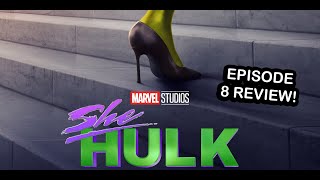 She-Hulk - EPISODE 8 REVIEW!