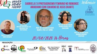 “Gabriela e o protagonismo feminino no romance amadiano” com Prof. Dr. Eduardo de Assis Duarte