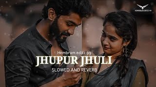 jhupur jhuli santali video 2022 | jhupur juli santali lofi song ( Santali lofi song) #santalilofi