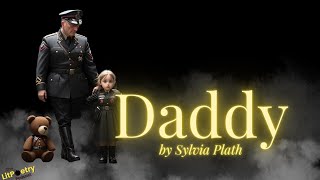 ‘Daddy’ by Sylvia Plath (Podcast: Season 6, Episode 5)