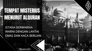 6 Tempat Misterius Dalam Al Quran