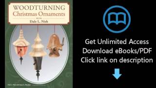 Woodturning Christmas Ornaments with Dale L. Nish