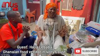 Video: Meet Hajia Lebaba, a Ghanaian food vender based in Ivory Coast, Abidjan Treichville