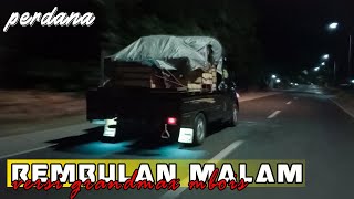 lagu viral!!|arief-_-rembulan malam| versi mobil pickup grandmax.