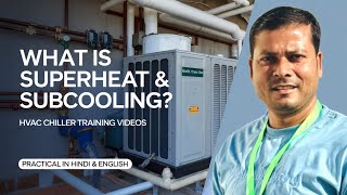 Superheat and Subcooling Explained | Super heat kya hota hai | hvac | chiller | refrigeration