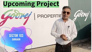 Godrej New Launch Project in Gurgaon /Upcoming Residential Project on Dwarka Expressway  Sector 103