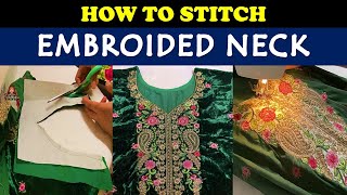 How To Stitch Emboraided Neck URDU/HINDI | Stitching ka asan tarika | Winter Dresse