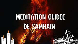 Méditation guidée de Samhain