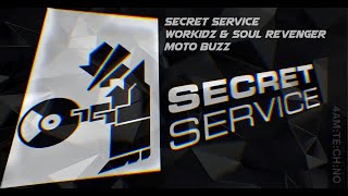 Secret Service | Workidz & Soul Revenger - Moto Buzz