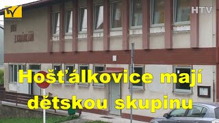 Hošťálkovice mají dětskou skupinu pro děti od 2 let.