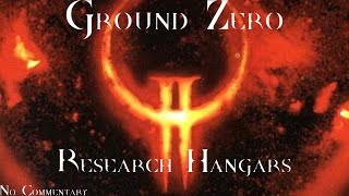 Quake II: Ground Zero - [Secrets Walkthrough] - Research Hangars