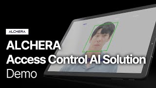 ALCHERA Access Control AI Solution (Demo) | ALCHERA