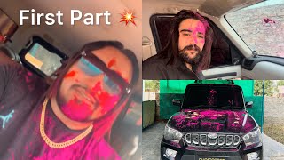 Happy Holi 💥 First Part 1 || bhaichara ka sath Manai HoLI 😊