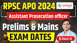 RPSC Assistant Prosecution Officer EXAM Date 2024 | APO आरपीएससी सहायक अभियोजन अधिकारी परीक्षा 2024