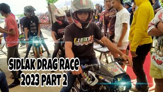 Sidlak Drag Race 2023 Part 2/ 31 Million Race Rider Kirby Caparon Nagpasiklab/Del Moto Tv