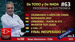 🆙#63 d_TODO y d_NADA. Celebrando 3 años, Inverter Test Leads - FINAL INESPERADO.