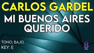 Carlos Gardel - Mi Buenos Aires Querido - Karaoke Instrumental - Bajo