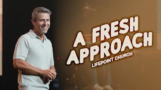 A Fresh Approach | Pastor Daniel Floyd