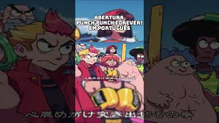 【PUNCH PUNCH FOREVER!】 - Abertura em Português（Cover Feminino)