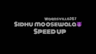 Sidhu moose wala song (speed up) @waqasvilla267 #waqasvilla267