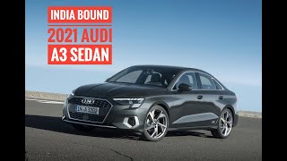 All new 2021 Audi A3 sedan revealed | First Look Video | India Bound |  Throttle Blips