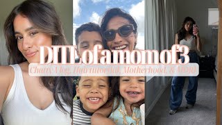 DITL of a Mama of 3 +girl talk, motherhood, grwm