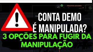 IQ OPTION | A CONTA DEMO É MANIPULADA? 3 OPÇÕES PARA FUGIR DA MANIPULAÇÃO DA CONTA REAL