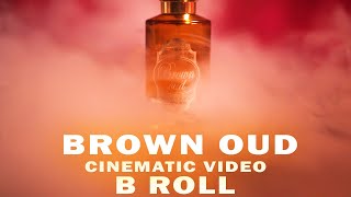 BROWN OUD B ROLL | cinematography | B ROLL challenge | Perfume commercial Cinematic | OUD | WBP