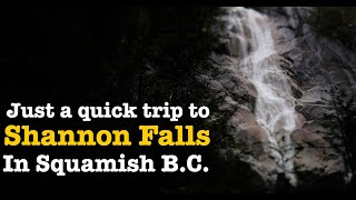 Shannon Falls in Squamish BC