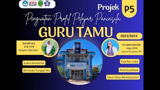 PROGRAM GURU TAMU SEBAGAI UPAYA PELIBATAN MASYARAKAT PROFESIONAL DALAM PENYELENGGARAAN P5