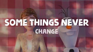 Frozen 2 - Some thing never change (Lyrics) | Polo Music