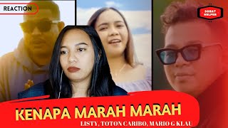 KENAPA MARAH MARAH - LISTY, TOTON CARIBO, MARIO G KLAU - REACTION !!!!!