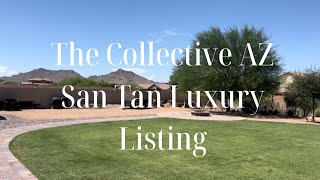 San Tan - Luxury Listing