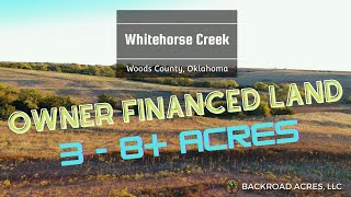 3 - 8 Acre Tracts Owner Financed Land in Woods County Oklahoma $499 Down! Whitehorse Creek