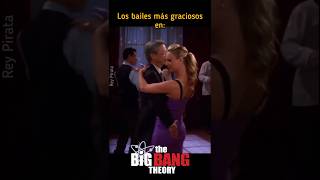 Los bailes más graciosos en TBBT. #thebigbangtheory #sheldoncooper