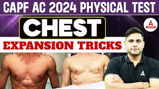 CAPF AC 2024 Physical Test | Chest Expansion Tricks By Atul Dhiman Sir