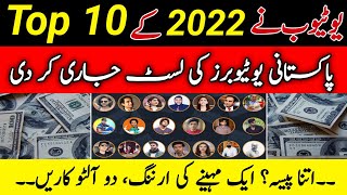 YouTube Announces Top 10 YouTubers of Pakistan 2022 | Top 10 YouTubers and their Income