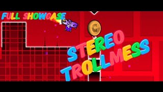 Stereo Trollmess [By Me] Geometry Dash