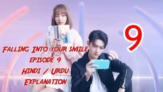 Falling into your smile E9 Hindi / Urdu explanation