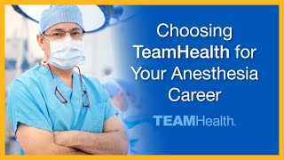 Choosing TeamHealth for Your Anesthesia Career | Dr. Jay Mesrobian | TeamHealth