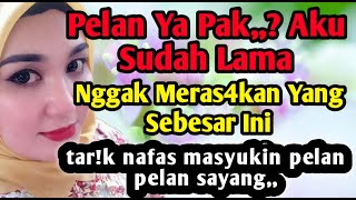 Kalau Kamu Mau Lekas Mulailah Aku Dah Nunggu Dari Tadi (Kisah Nyata)