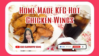 How to Make Home Made KFC Hot Chicken Wings||CheClementeVlog #kfc #kfcchicken #hotchickenwings