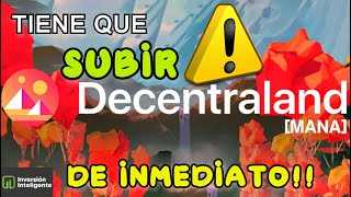 🚨ACTUALIDAD y ANALISIS de MANA DECENTRALAND| COMO GANAR DINERO con MANA CRIPTOMONEDA🚨