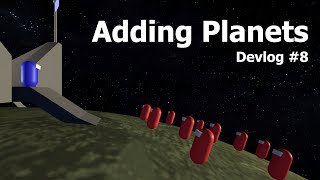 Adding Planets, Man-Cannons, Anti-Gravity, and more to my Unity Game | Castle Wars Devlog #8