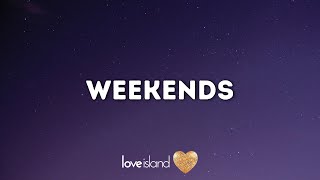 Freya Ridings - Weekends (Lyrics) | Love Island 2023